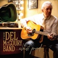 Del Mccoury Band The - Almost Proud i gruppen VINYL / Country,World Music hos Bengans Skivbutik AB (4119820)