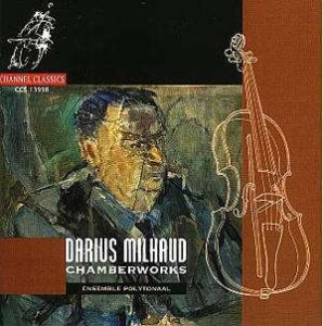 Darius Milhaud - Chamberworks i gruppen Externt_Lager / Naxoslager hos Bengans Skivbutik AB (4120354)