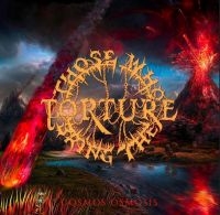 Those Who Bring The Torture - Cosmos Osmosis i gruppen CD / Metal hos Bengans Skivbutik AB (4120708)