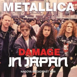 Metallica - Damage In Japan (Live Broadcast 198 i gruppen CD / Metal hos Bengans Skivbutik AB (4121163)