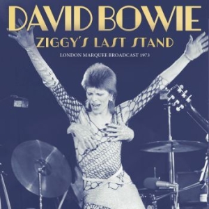 Bowie David - Ziggys Last Stand (Live Broadcast 1 i gruppen CD / Pop-Rock hos Bengans Skivbutik AB (4121166)