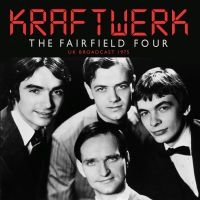 Kraftwerk - Fairfield Four (Live Broadcast 1975 i gruppen CD / Pop-Rock hos Bengans Skivbutik AB (4121168)