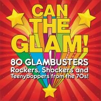 Various Artists - Can The Glam! i gruppen CD / Pop-Rock hos Bengans Skivbutik AB (4125670)