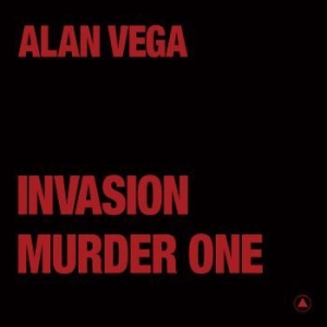 Alan Vega - Invasion / Murder One (Transparent i gruppen VINYL / Pop-Rock hos Bengans Skivbutik AB (4125884)