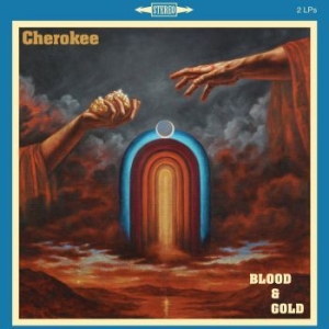 Cherokee - Blood And Gold (Vinyl 2 Lp) i gruppen VINYL / Metal hos Bengans Skivbutik AB (4125924)