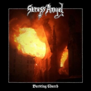 STRESS ANGEL - BURSTING CHURCH i gruppen CD / Metal hos Bengans Skivbutik AB (4125959)