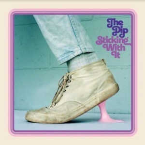 Dip - Sticking With It i gruppen VINYL / RNB, Disco & Soul hos Bengans Skivbutik AB (4126948)