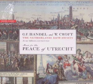 Handel G F Croft W - Music For The Peace Of Utrecht i gruppen Musikk / SACD / Klassisk hos Bengans Skivbutik AB (4127100)