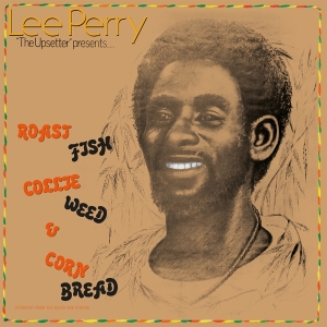 Lee Perry - Roast Fish Collie Weed & Corn Bread i gruppen VINYL / Reggae hos Bengans Skivbutik AB (4127516)