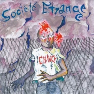 Societe Etrange - Chance i gruppen VINYL / Pop-Rock hos Bengans Skivbutik AB (4128533)