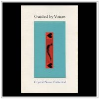 Guided By Voices - Crystal Nuns Cathedral i gruppen VI TIPSER / Julegavetips Vinyl hos Bengans Skivbutik AB (4128571)