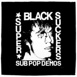 Black Supersuckers - Sub Pop Demos i gruppen CD / Pop-Rock hos Bengans Skivbutik AB (4128672)