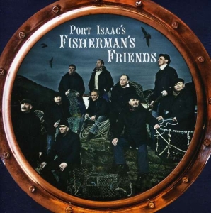 Port Isaac's Fishermans Friends - Port Isaac's Fishermans Friends i gruppen CD / Elektroniskt hos Bengans Skivbutik AB (4128799)