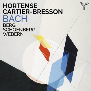 Hortense Cartier-Bresson - Bach/Berg/Schoenberg/Webern i gruppen CD / Klassisk,Annet hos Bengans Skivbutik AB (4129368)