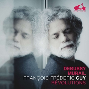 Guy Francois-Frédéric - Debussy / Murail: Revolutions i gruppen CD / Klassisk,Annet hos Bengans Skivbutik AB (4129373)