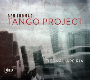 Thomas Ben -Tango Project- - Eternal Aporia i gruppen CD hos Bengans Skivbutik AB (4129422)