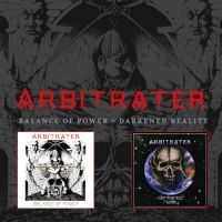 Arbitrater - Balance Of Power / Darkened Reality i gruppen CD / Metal hos Bengans Skivbutik AB (4129885)