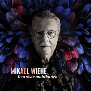 Mikael Wiehe - Den Siste Mohikanen i gruppen VINYL / Pop-Rock hos Bengans Skivbutik AB (4129891)