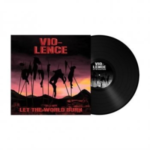 Vio-Lence - Let The World Burn (Black Vinyl Lp) i gruppen VINYL / Metal/ Heavy metal hos Bengans Skivbutik AB (4131467)