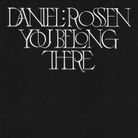 Rossen Daniel - You Belong There i gruppen CD / Pop-Rock hos Bengans Skivbutik AB (4131564)