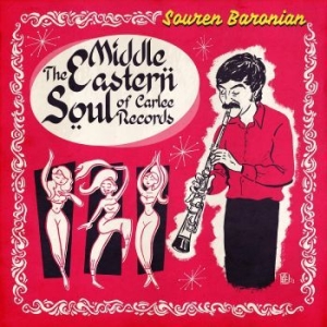 Baronian Souren - Middle Eastern Soul Of Carlee Recor i gruppen VI TIPSER / Record Store Day / RSD2022 hos Bengans Skivbutik AB (4132998)