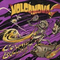 Volcanova - Cosmic Bullshit i gruppen CD / Pop-Rock hos Bengans Skivbutik AB (4134370)