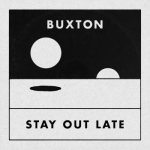 Buxton - Stay Out Late (Colored) i gruppen VINYL hos Bengans Skivbutik AB (4134423)