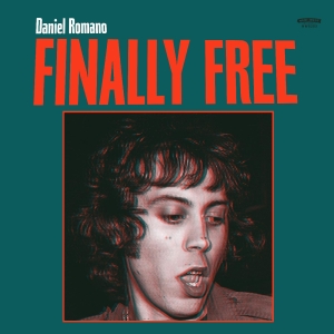 Daniel Romano - Finally Free - Ltd.Ed. i gruppen VINYL / Pop-Rock hos Bengans Skivbutik AB (4134424)