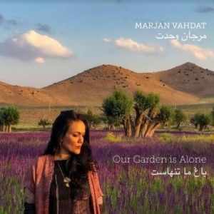 Vahdat Marjan - Our Garden Is Alone i gruppen CD / Worldmusic/ FolkeMusikkk hos Bengans Skivbutik AB (4134749)