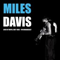 Davis Miles - Live In Tokyo, July 1985 i gruppen Minishops / Miles Davis hos Bengans Skivbutik AB (4135532)