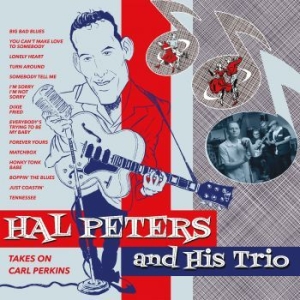 Hal Peters And His Trio - Takes On Carl Perkins i gruppen VINYL / Finsk Musikkk,Pop-Rock hos Bengans Skivbutik AB (4135854)