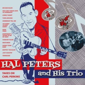 Hal Peters And His Trio - Takes On Carl Perkins i gruppen CD / Finsk Musikkk,Pop-Rock hos Bengans Skivbutik AB (4135857)