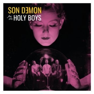 Son Demon & His Holy Boys - Son Demon & His Holy Boys i gruppen VINYL / Finsk Musikkk,Pop-Rock hos Bengans Skivbutik AB (4136256)