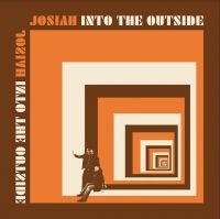 Josiah - Into The Outside i gruppen VINYL / Metal,Pop-Rock hos Bengans Skivbutik AB (4136440)