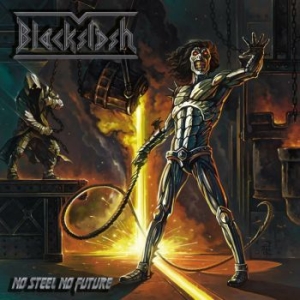 Blackslash - No Steel No Future i gruppen CD / Metal/ Heavy metal hos Bengans Skivbutik AB (4136527)