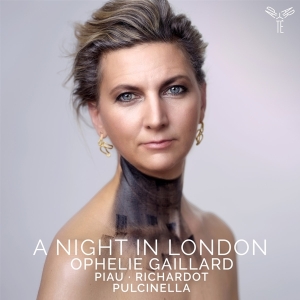 Ophelie Gaillard - A Night In London i gruppen CD / Klassisk,Annet hos Bengans Skivbutik AB (4136976)