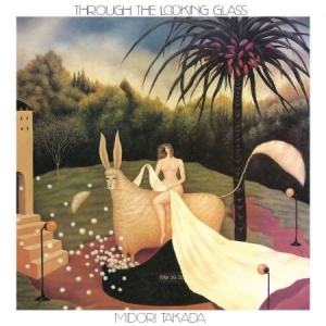 Midori Takada - Through The Looking Glass i gruppen VINYL / Dance-Techno hos Bengans Skivbutik AB (4137289)