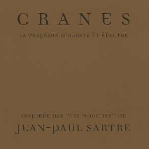 Cranes - Tragedy Of Orestes And Electra i gruppen CD / Pop-Rock,Annet hos Bengans Skivbutik AB (4138343)