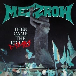 Mezzrow - Then Came The Demos i gruppen VINYL / Metal hos Bengans Skivbutik AB (4138613)