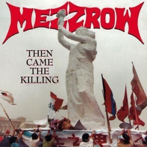 Mezzrow - Then Came The Killing i gruppen CD / Metal/ Heavy metal hos Bengans Skivbutik AB (4138620)