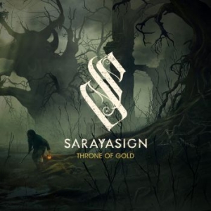 Sarayasign - Throne Of Gold i gruppen CD / Metal,Svensk FolkeMusikkk hos Bengans Skivbutik AB (4138647)