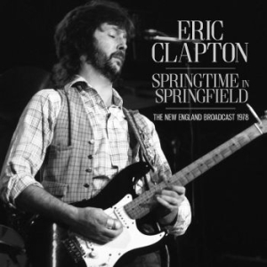 Clapton Eric - Springtime In Springfield (Live Bro i gruppen CD / Pop-Rock hos Bengans Skivbutik AB (4139009)