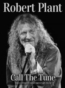 Robert Plant - Call The Tune (Documentary Dvd) i gruppen Musikkk-DVD & Bluray hos Bengans Skivbutik AB (4139014)