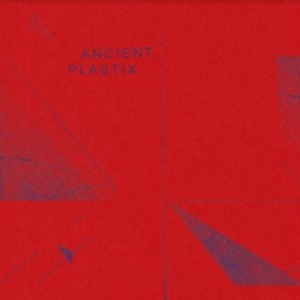 Ancient Plastix - Ancient Plastix (Clear) i gruppen VINYL / Rock hos Bengans Skivbutik AB (4139198)