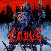 Carve - Procession Of Fools i gruppen CD / Metal hos Bengans Skivbutik AB (4139229)