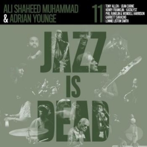 Younge Adrian / Ali Shaheed Muhamma - Jazz Is Dead 011 i gruppen CD / Jazz hos Bengans Skivbutik AB (4139249)