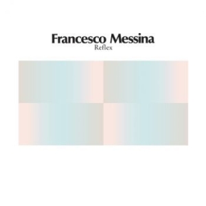 Messina Francesco - Reflex i gruppen VINYL / Rock hos Bengans Skivbutik AB (4139622)