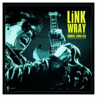 Wray Link - Rumble 1956-62 i gruppen VINYL / Pop-Rock hos Bengans Skivbutik AB (4139627)