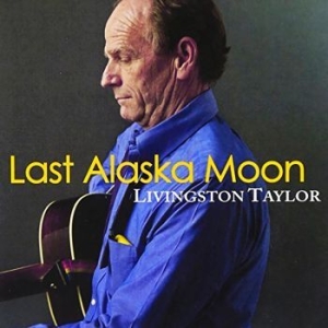 Taylor Livingston - Last Alaska Moon i gruppen CD / Worldmusic/ FolkeMusikkk hos Bengans Skivbutik AB (4139761)