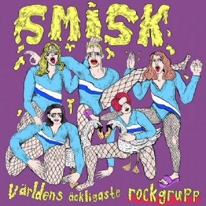 Smisk - Världens Äckligaste Rockgrupp i gruppen VINYL hos Bengans Skivbutik AB (4140152)